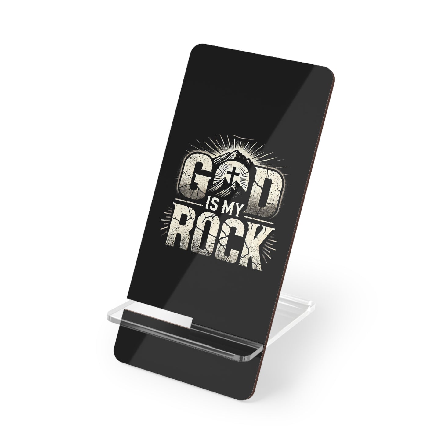 Inspirational Smartphone Stand - "God is My Rock"